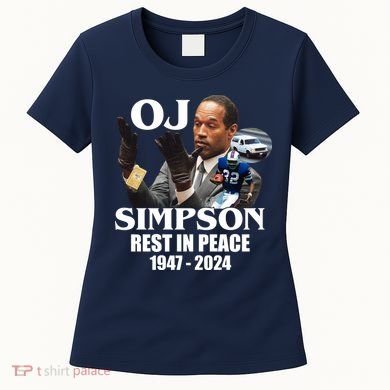 Rip Oj Simpson 1947 2024 Women's T-Shirt