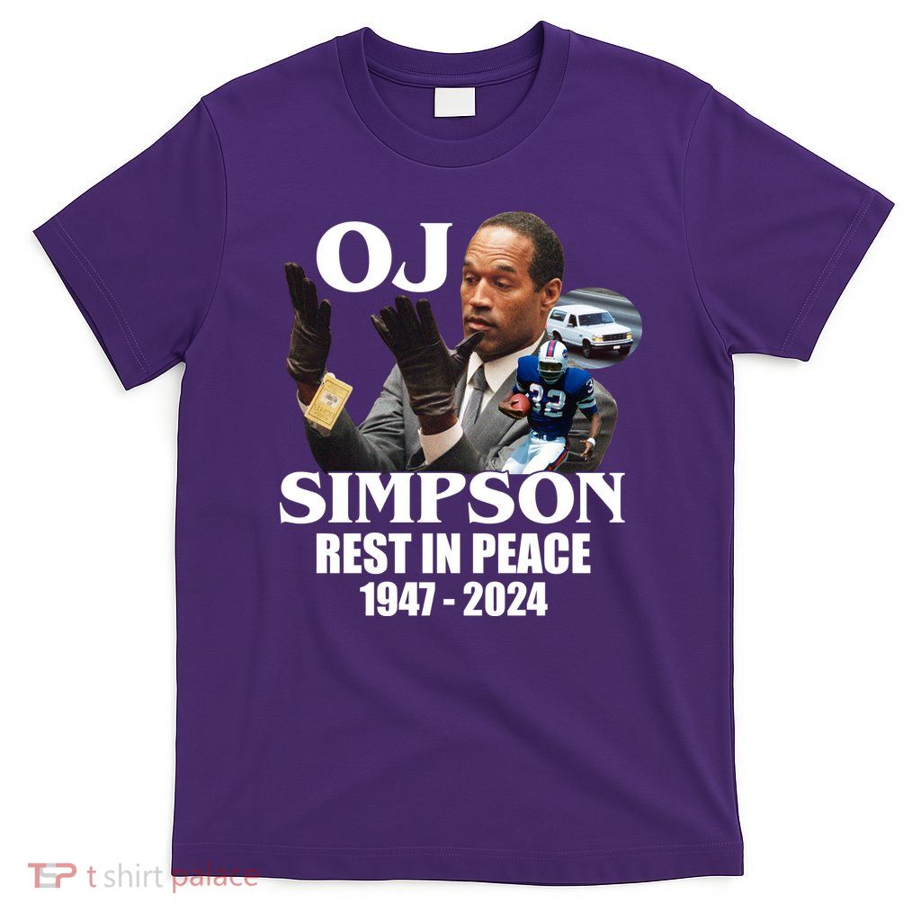 Rip Oj Simpson 1947 2024 T-Shirt