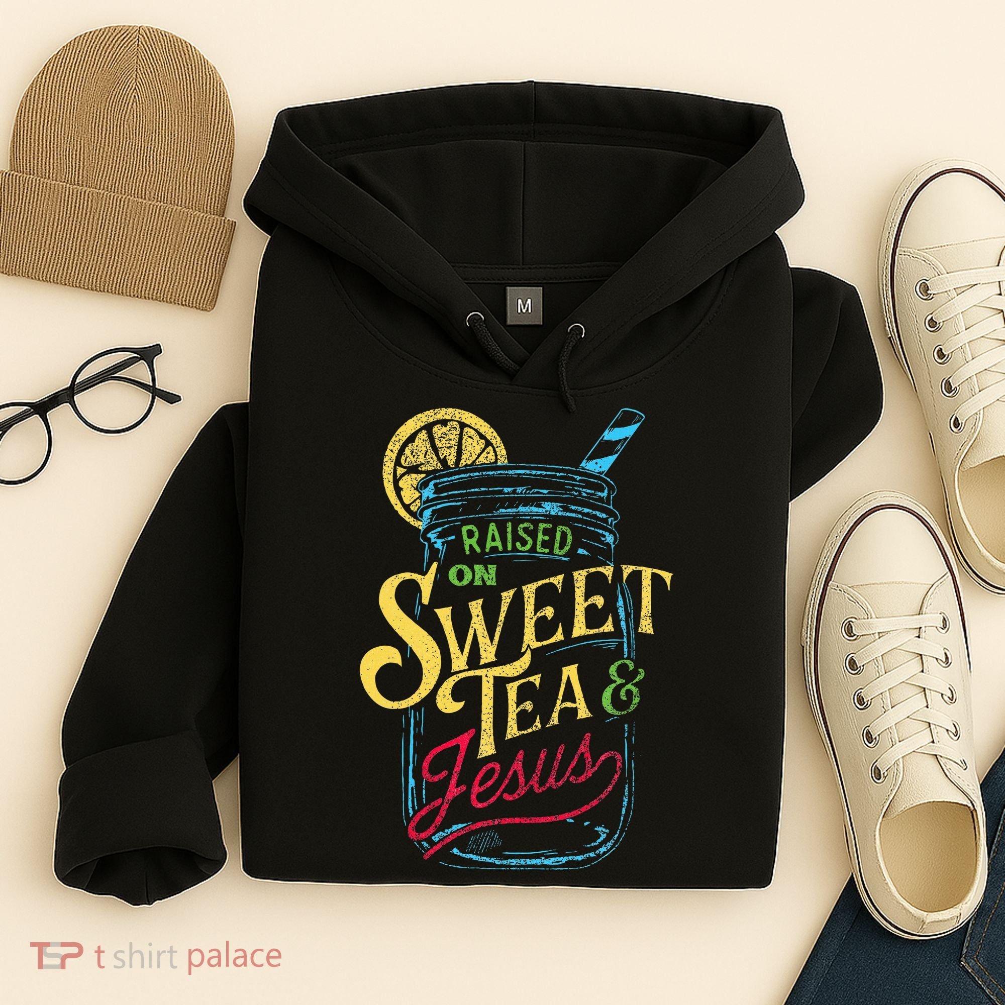 Raised On Sweet Tea & Jesus Southern Pride Iced Tea Hoodie