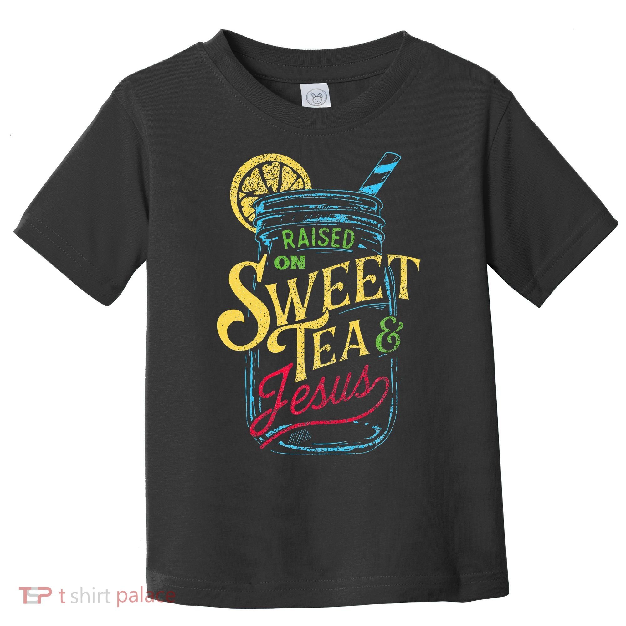 Raised On Sweet Tea & Jesus Southern Pride Iced Tea Toddler T-Shirt