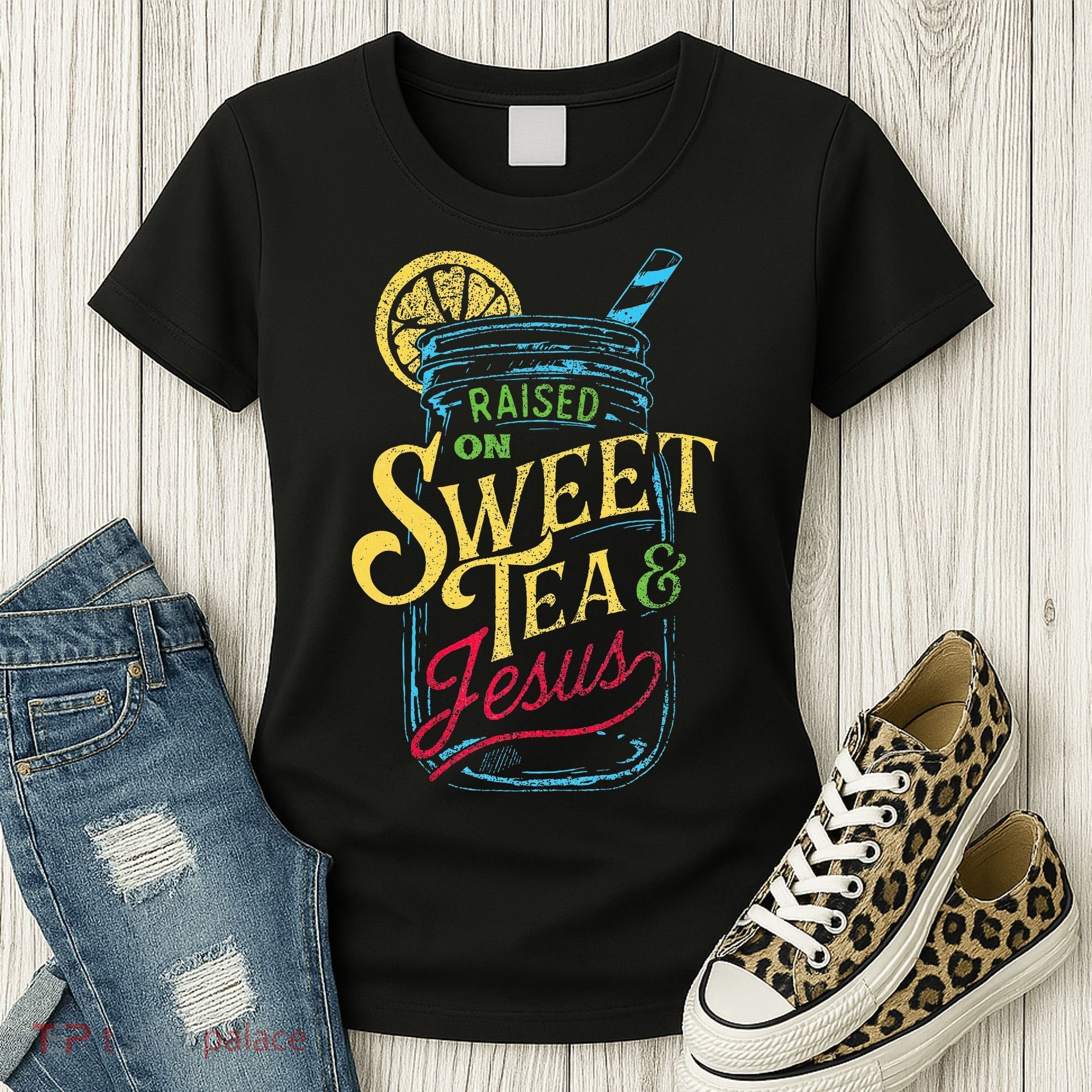 Raised On Sweet Tea & Jesus Southern Pride Iced Tea Women's T-Shirt