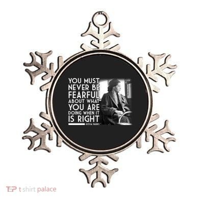 Rosa Parks Never be Fearful Black History Ornament