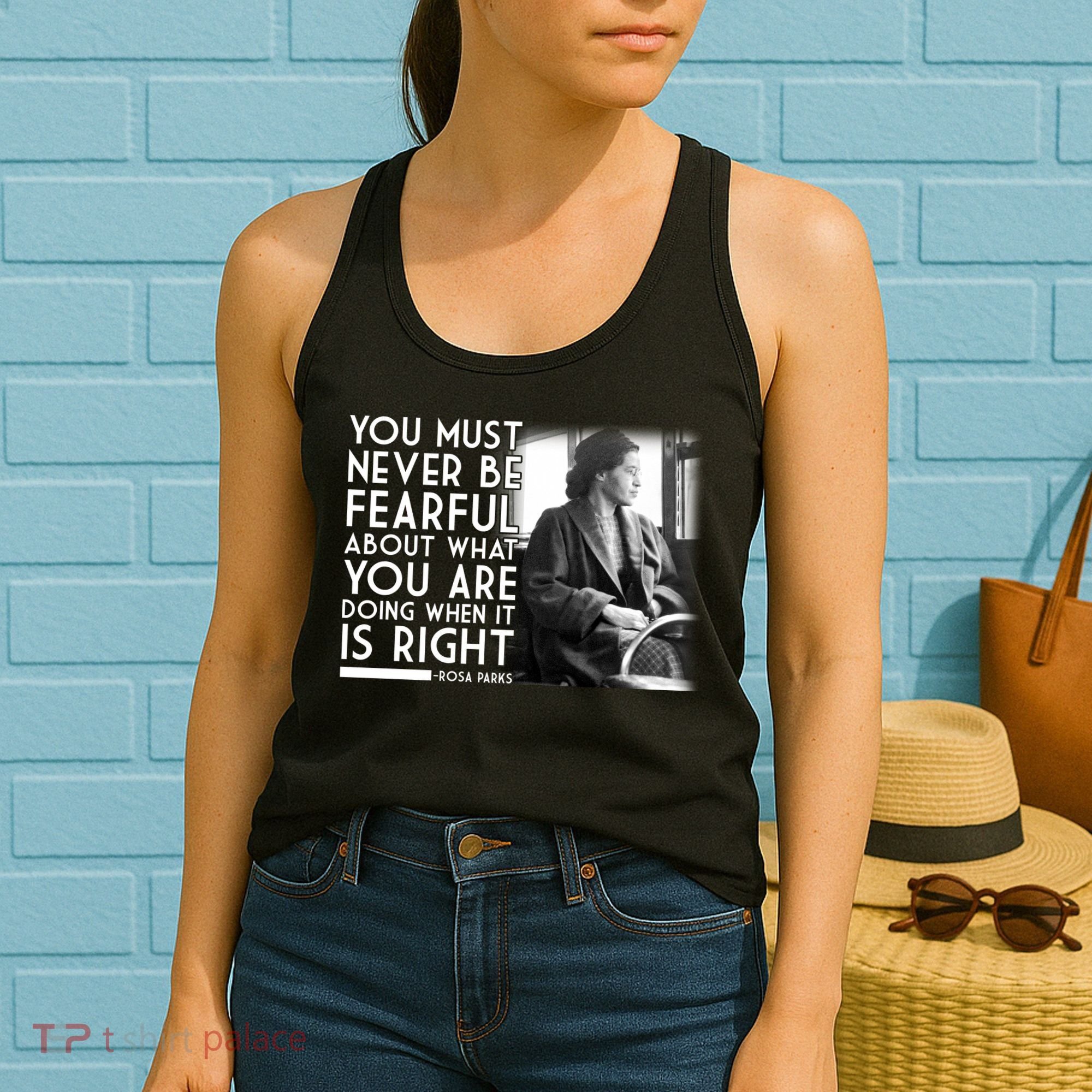 Rosa Parks Never be Fearful Black History Women's Tank Top