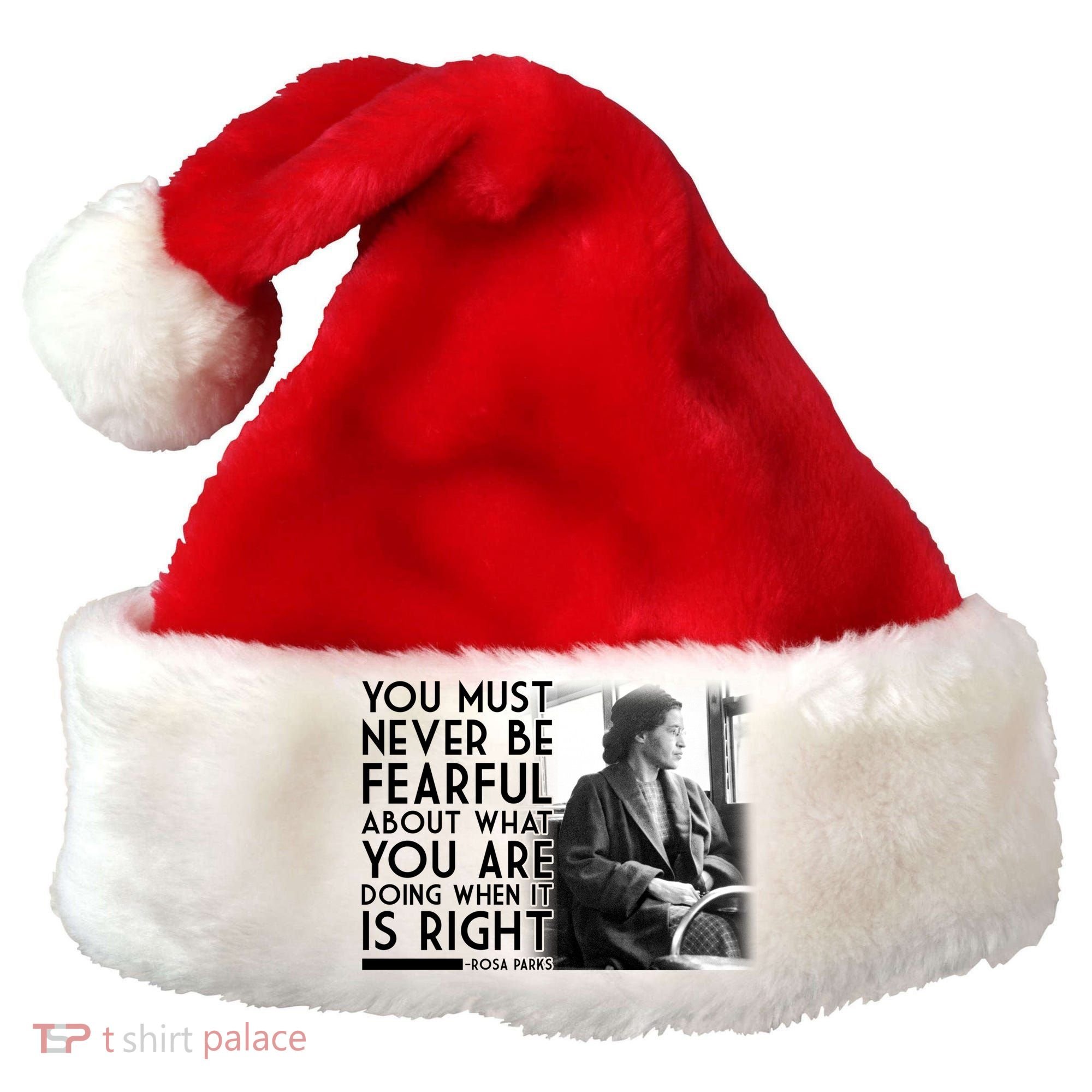 Rosa Parks Never be Fearful Black History Santa Hat
