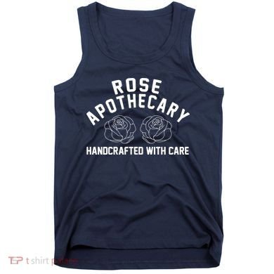 Rose Apothecary Handcrafted With Care Tank Top