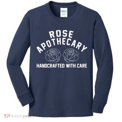 Rose Apothecary Handcrafted With Care Kids Long Sleeve Shirt