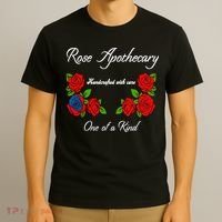 Rose Apothecary Handcrafted With Care One Of A Kind T-Shirt thumb 3