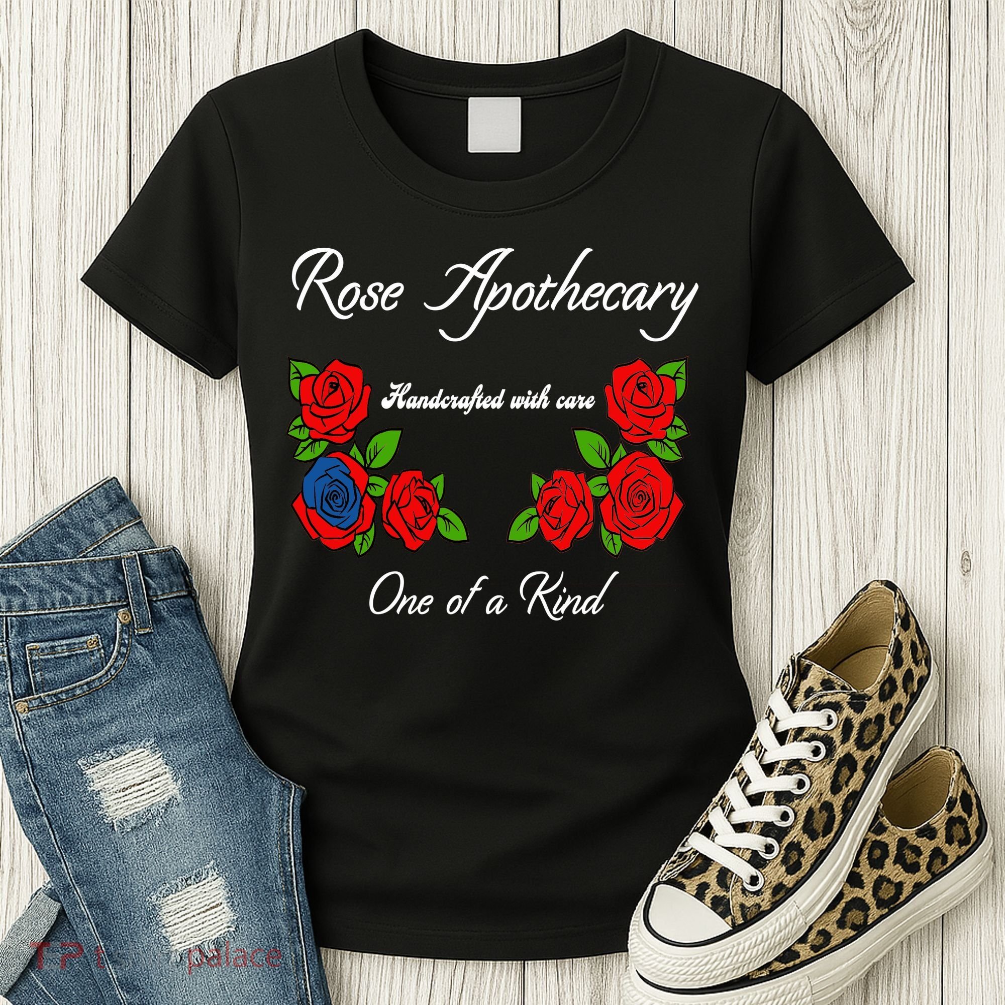 Rose Apothecary Handcrafted With Care One Of A Kind Women's T-Shirt