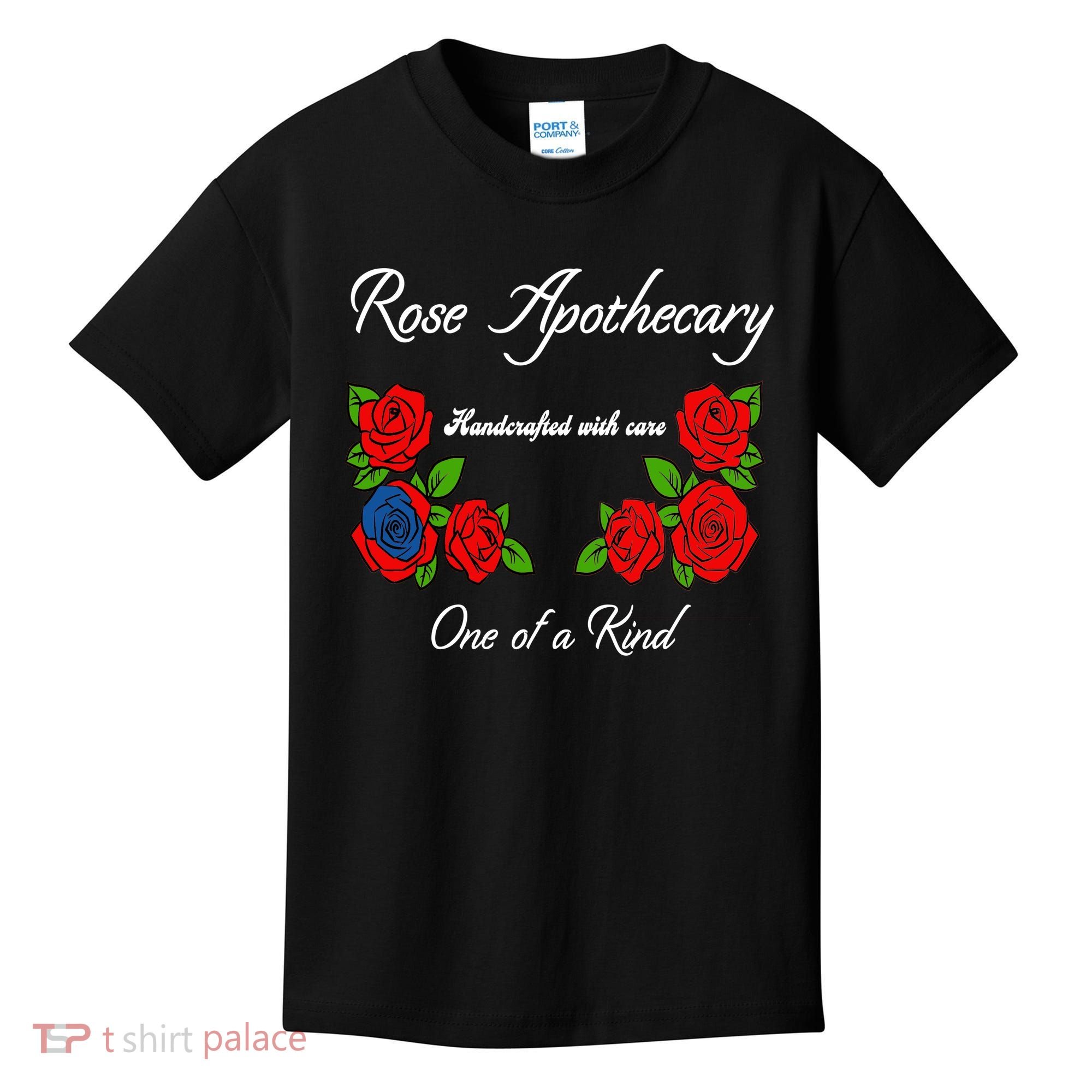 Rose Apothecary Handcrafted With Care One Of A Kind Kids T-Shirt