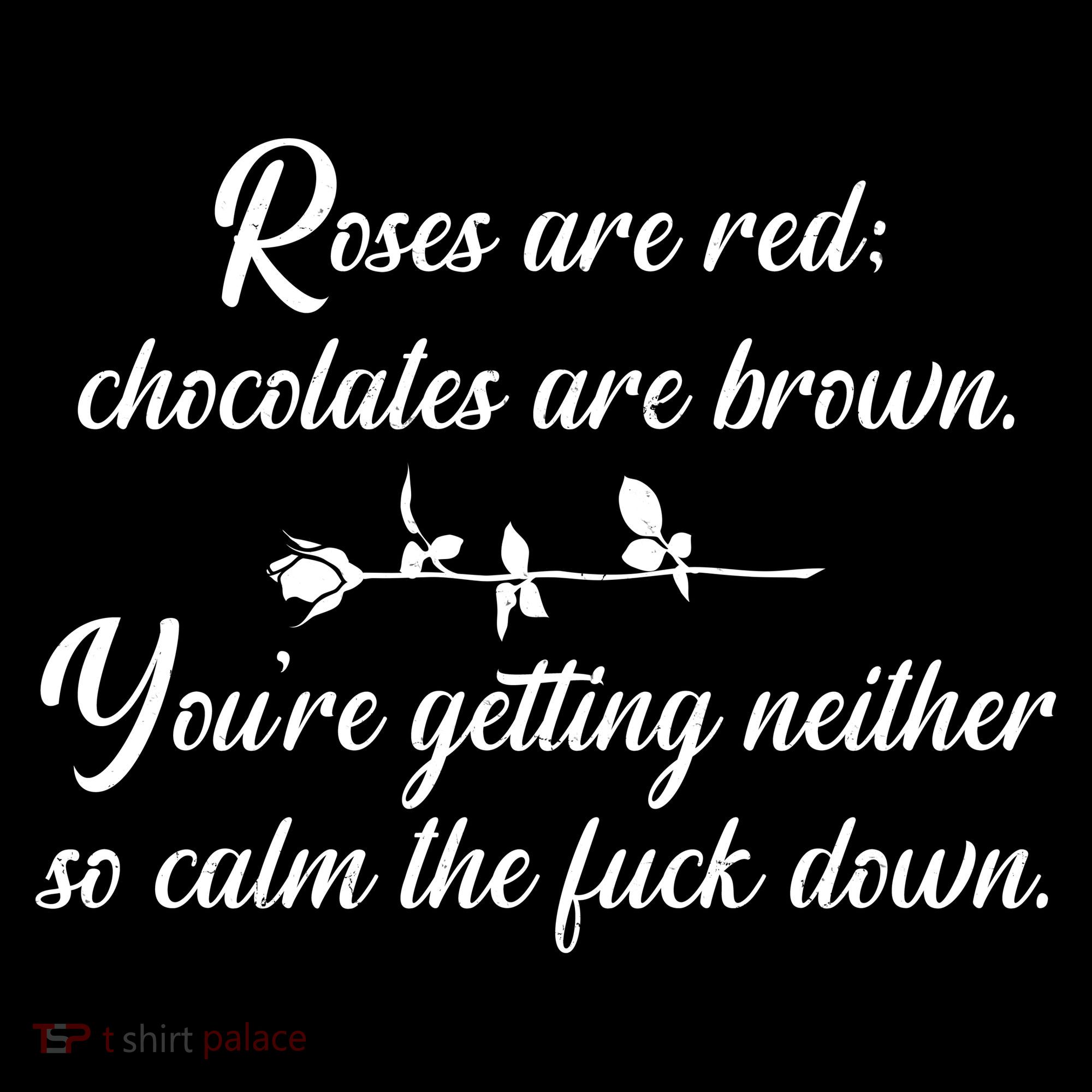 Rose Are Red Chocolates Are Brown Coaster