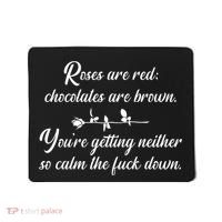 Rose Are Red Chocolates Are Brown Mousepad thumb 0