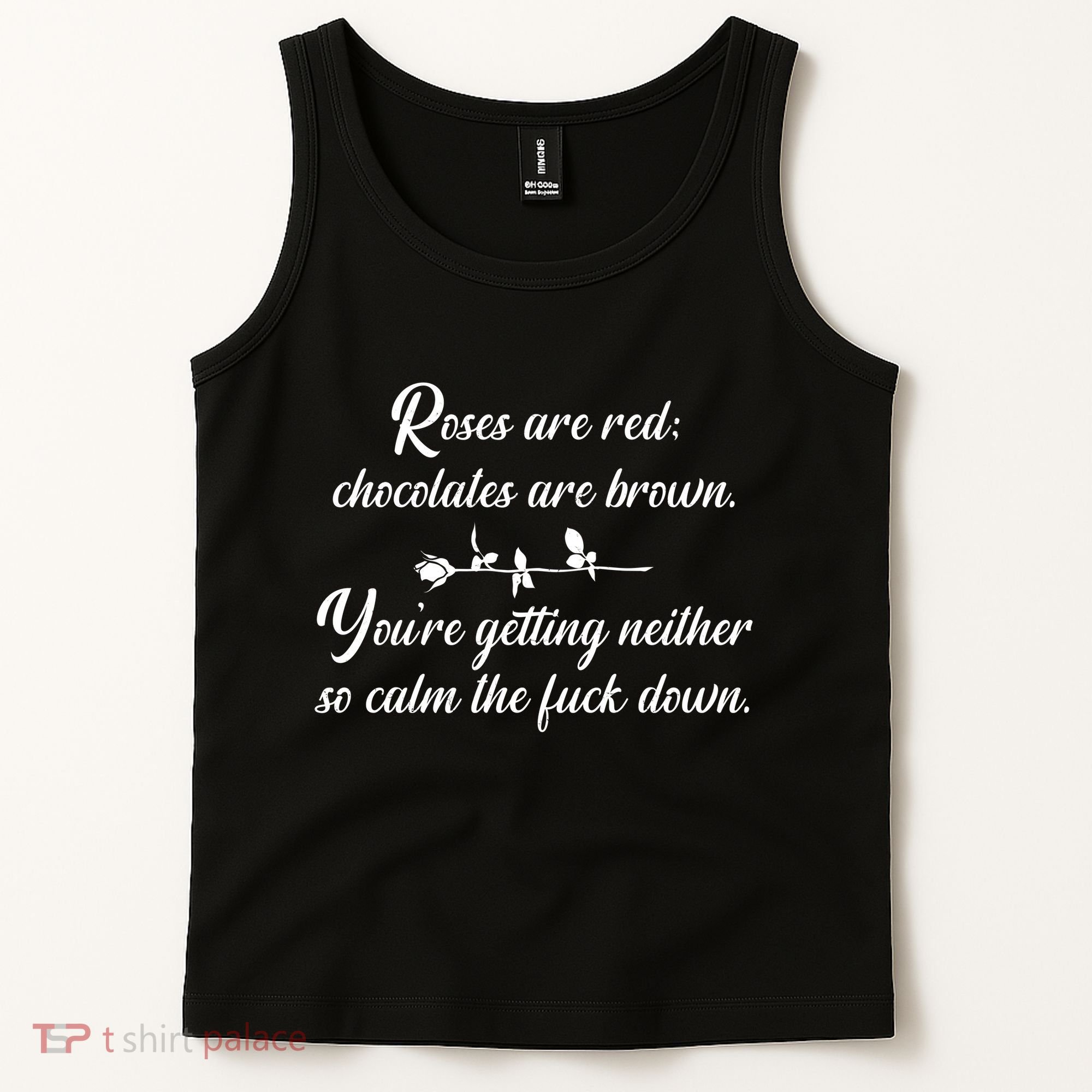 Rose Are Red Chocolates Are Brown Tank Top