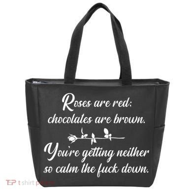 Rose Are Red Chocolates Are Brown Bag