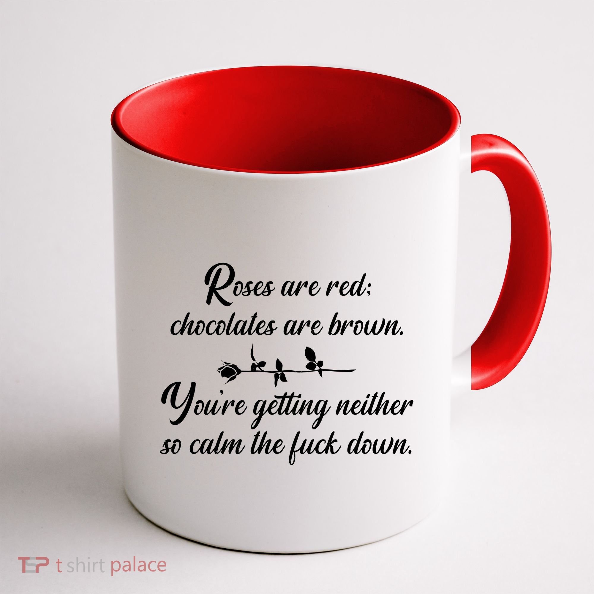 Rose Are Red Chocolates Are Brown Coffee Mug