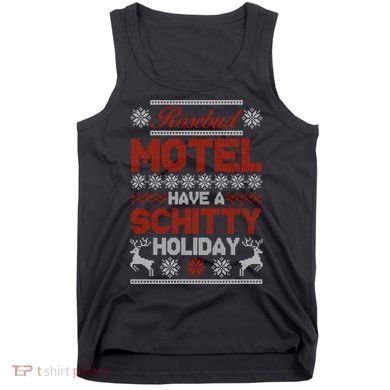 Rosebud Motel Have A Schitty Holiday Ugly Christmas Sweater Tank Top