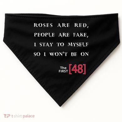 Roses Are Red People Are Fake First 48 USA-Made Doggie Bandana