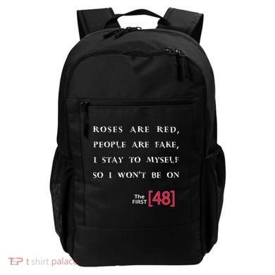 Roses Are Red People Are Fake First 48 Backpack