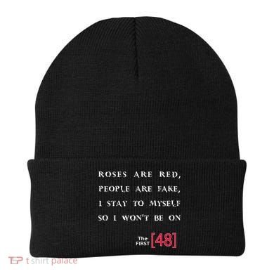 Roses Are Red People Are Fake First 48 Beanie