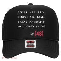Roses Are Red People Are Fake First 48 Hat thumb 0
