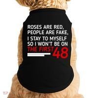 Roses Are Red People Are Fake I Stay To Myself 48 Doggie Tank thumb 0