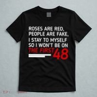 Roses Are Red People Are Fake I Stay To Myself 48 T-Shirt thumb 5