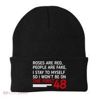 Roses Are Red People Are Fake I Stay To Myself 48 Beanie thumb 0