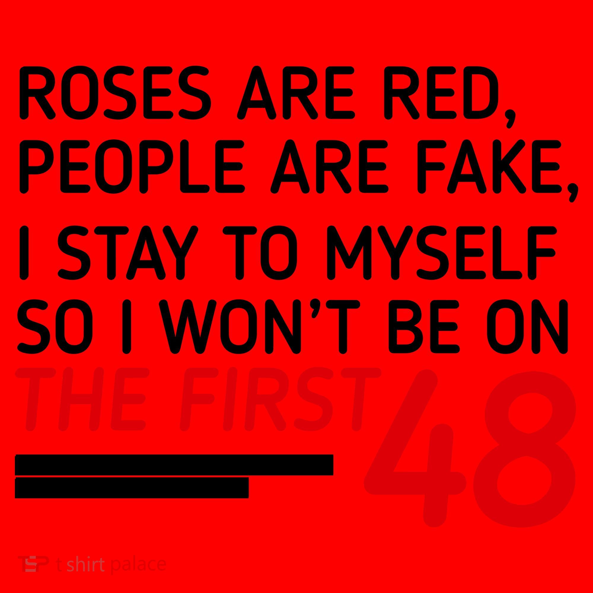 Roses Are Red People Are Fake I Stay To Myself 48 Santa Hat