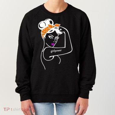 Rosie The Riveter Girl Power  Women's Sweatshirt