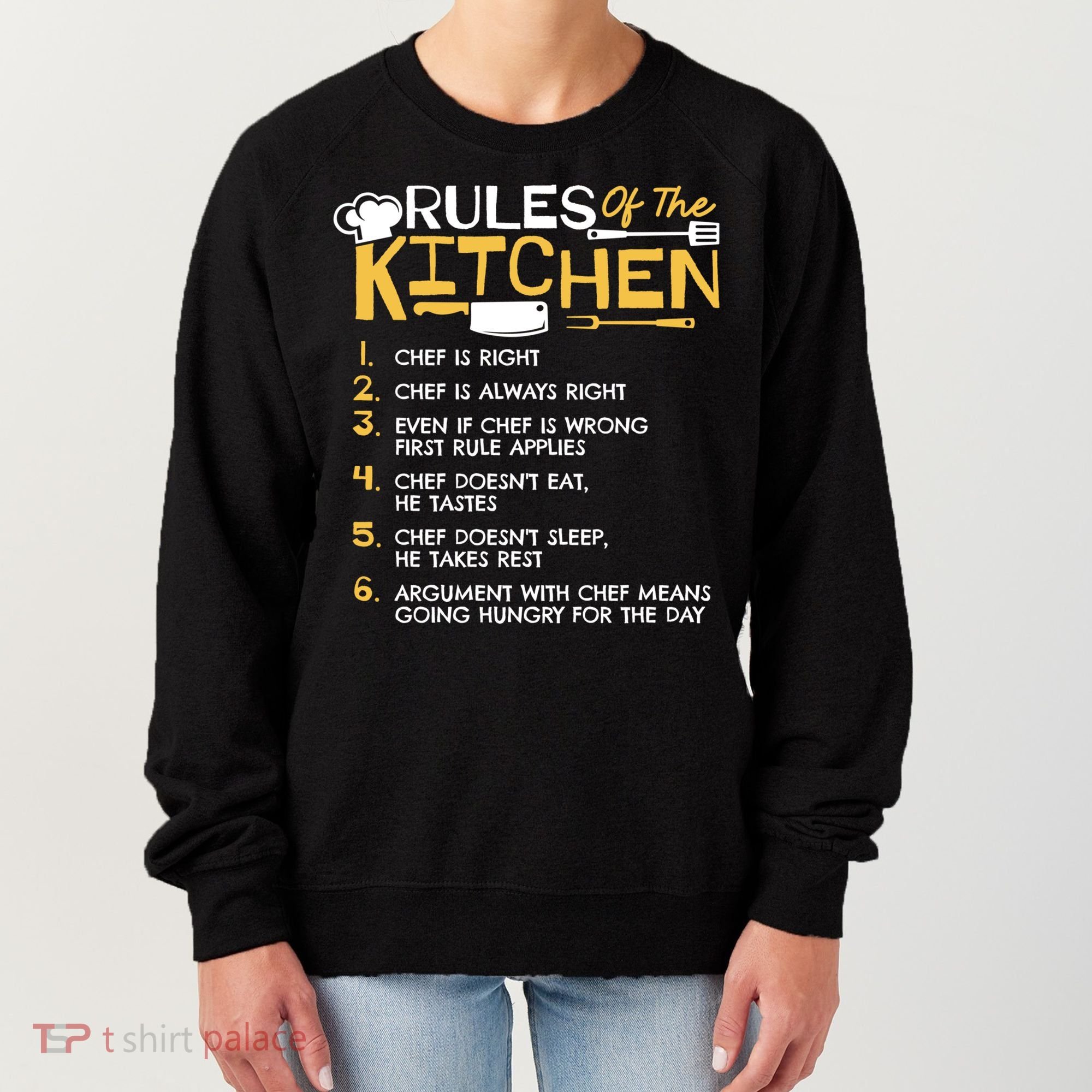 Rules Of The Kitchen Culinary Restaurant Chef Cooking Funny Gift Women's Sweatshirt