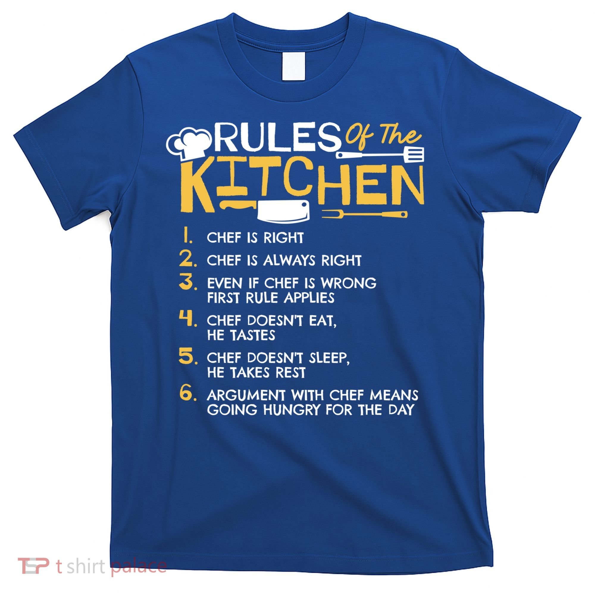 Rules Of The Kitchen Culinary Restaurant Chef Cooking Funny Gift T-Shirt