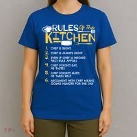 Rules Of The Kitchen Culinary Restaurant Chef Cooking Funny Gift T-Shirt thumb 4