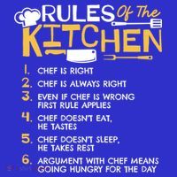 Rules Of The Kitchen Culinary Restaurant Chef Cooking Funny Gift T-Shirt thumb 7