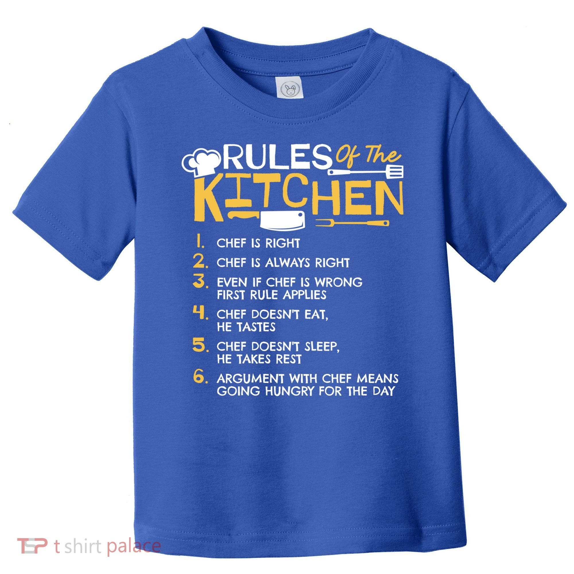 Rules Of The Kitchen Culinary Restaurant Chef Cooking Funny Gift Toddler T-Shirt