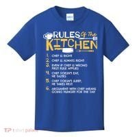 Rules Of The Kitchen Culinary Restaurant Chef Cooking Funny Gift Kids T-Shirt thumb 0