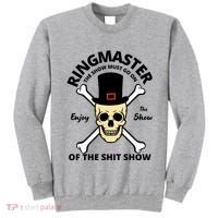 Ringmaster Of The Shit Show Tall Sweatshirt thumb 0
