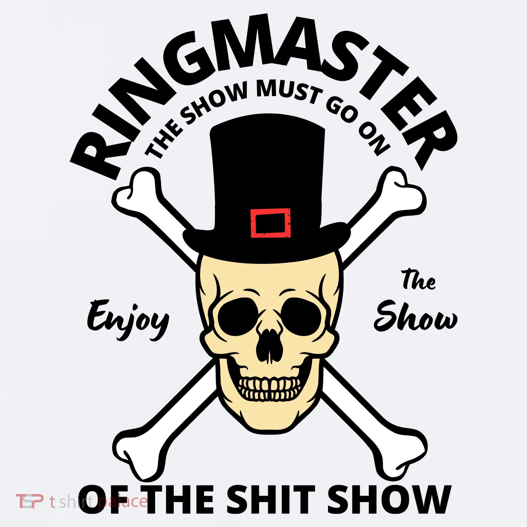Ringmaster Of The Shit Show Sueded Cloud Jersey T-Shirt