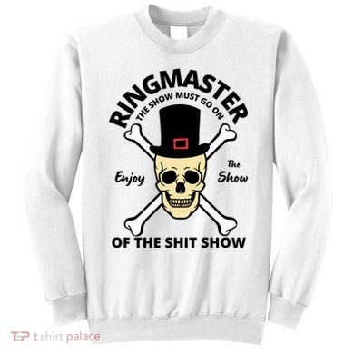 Ringmaster Of The Shit Show Sweatshirt