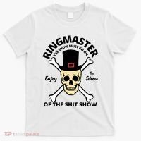 Ringmaster Of The Shit Show T-Shirt thumb 0
