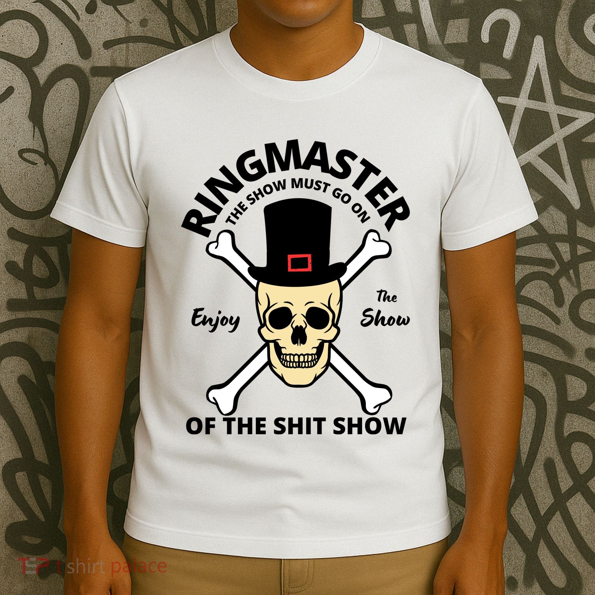 Ringmaster Of The Shit Show T-Shirt
