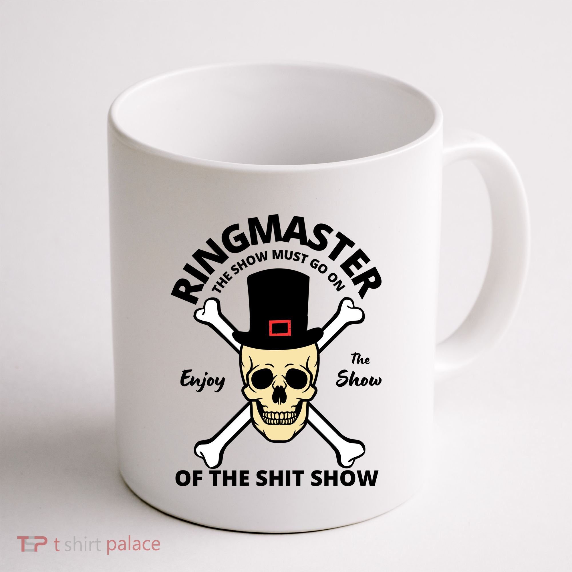 Ringmaster Of The Shit Show Coffee Mug