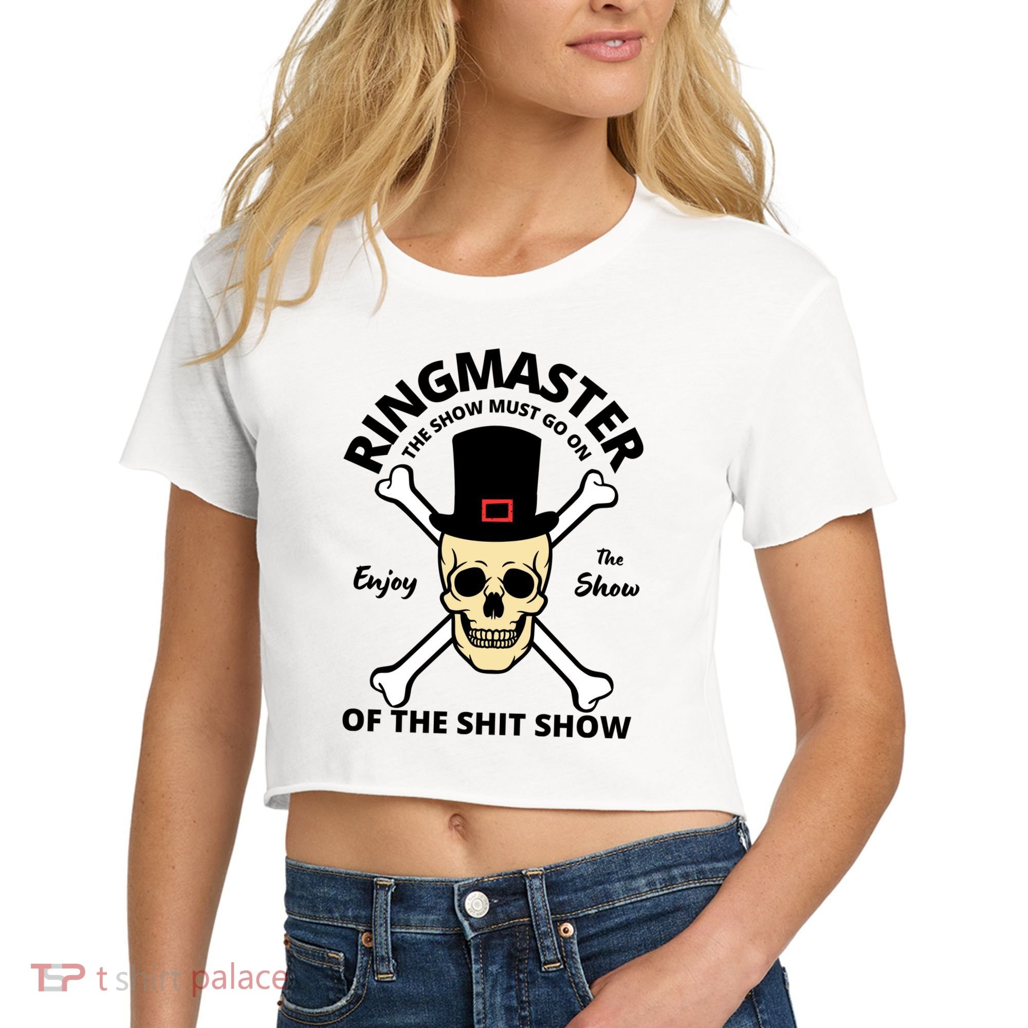 Ringmaster Of The Shit Show Women's Crop Top Tee