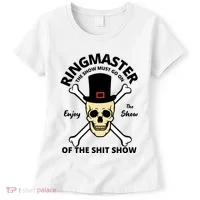 Ringmaster Of The Shit Show Women's T-Shirt thumb 0