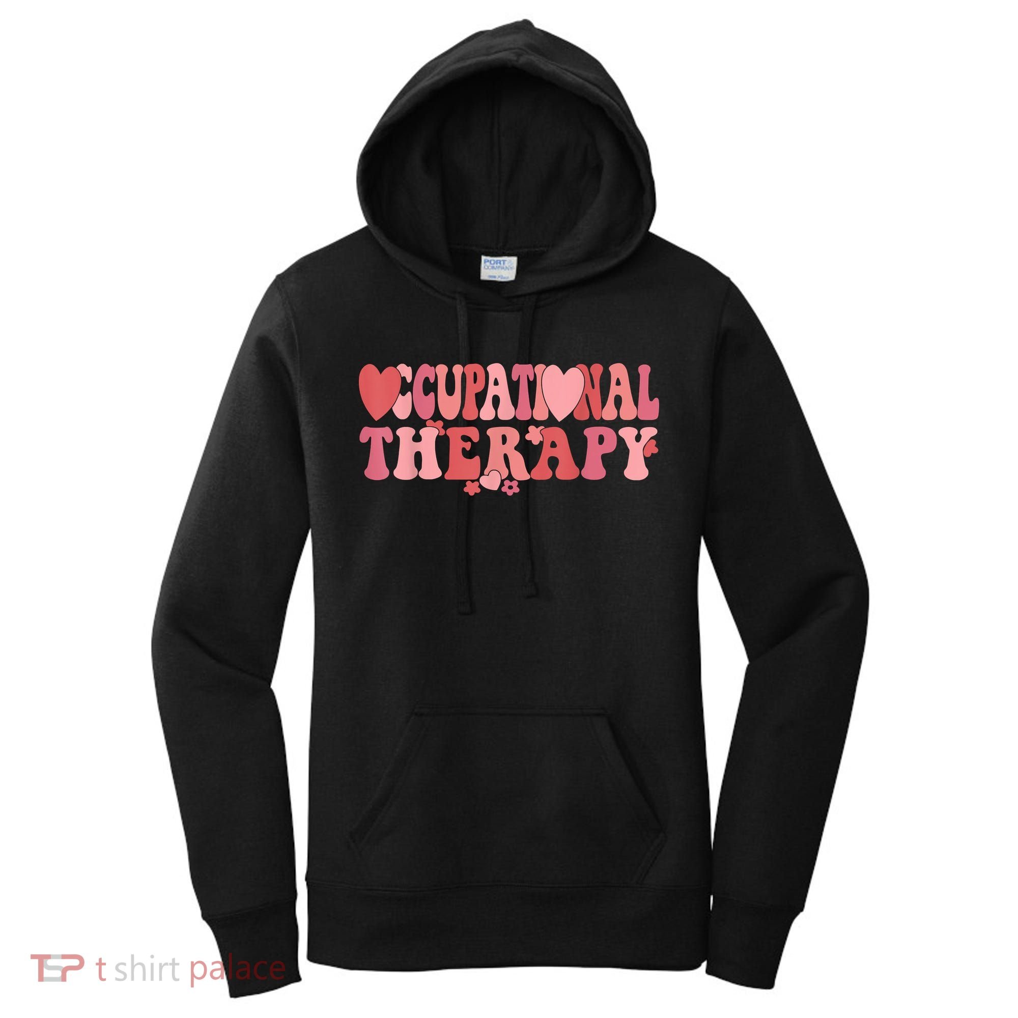 Retro Occupational Therapy Therapist Valentine's Day Therapist OT Women's Hoodie