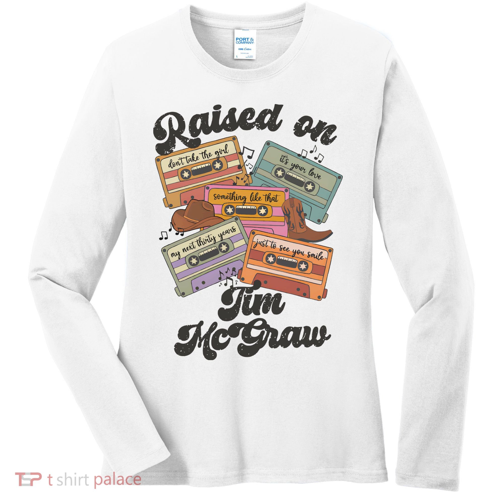 Raised On Tim Mcgraw Retro Cassette Tape Women's Long Sleeve Shirt