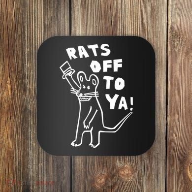 Rats Off To Ya! Coaster