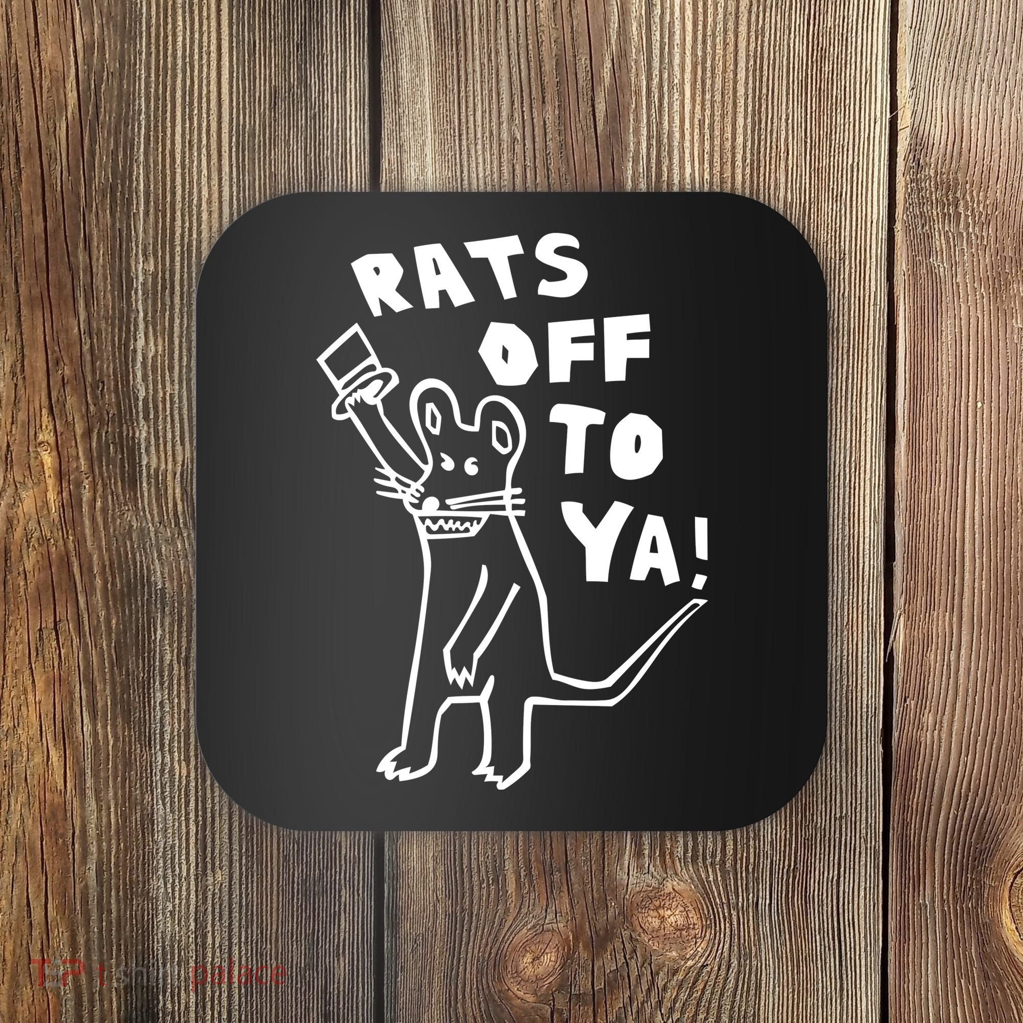 Rats Off To Ya! Coaster