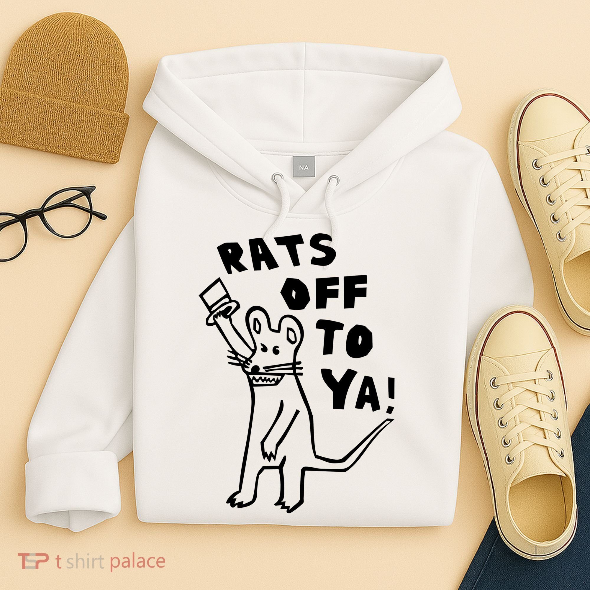 Rats Off To Ya! Hoodie
