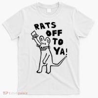 Rats Off To Ya! T-Shirt thumb 0