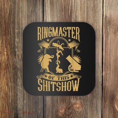 Ringmaster Of This Shitshow Elephant Circus Coaster