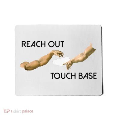 Reach Out Touch Base Tech Jargonslang Mousepad